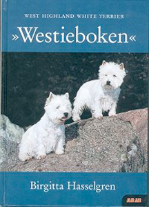 Westieboken skriven av Birgitta Hasselgren, ny utg�va, 250 kronor inkl.porto 